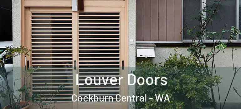 Louver Doors Cockburn Central - WA