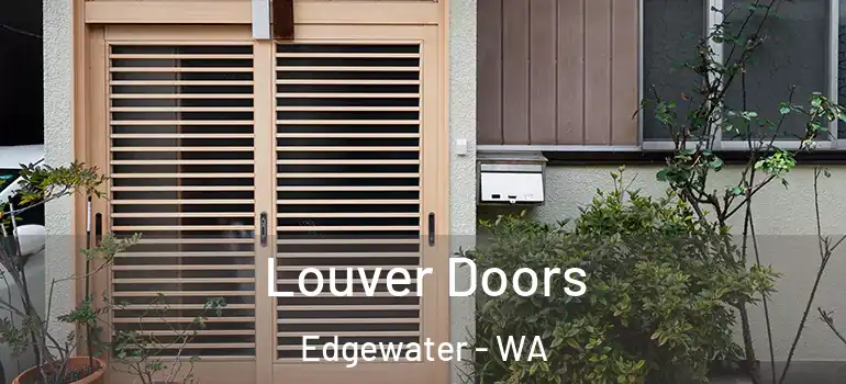  Louver Doors Edgewater - WA