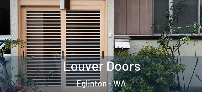  Louver Doors Eglinton - WA