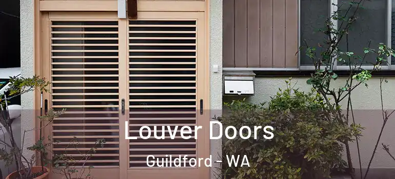  Louver Doors Guildford - WA