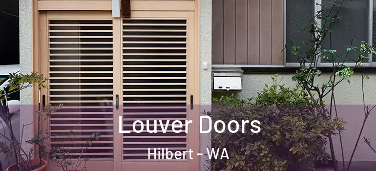  Louver Doors Hilbert - WA