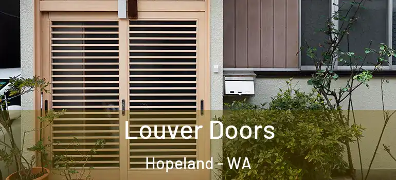 Louver Doors Hopeland - WA