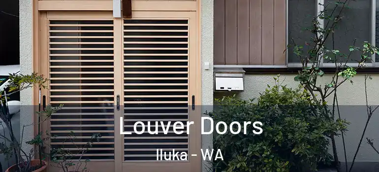 Louver Doors Iluka - WA