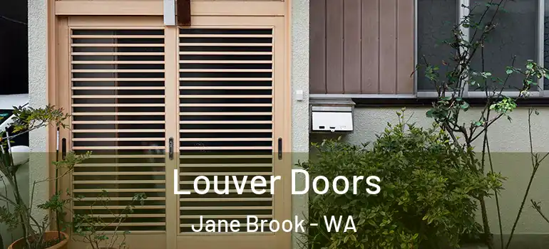 Louver Doors Jane Brook - WA