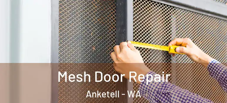  Mesh Door Repair Anketell - WA
