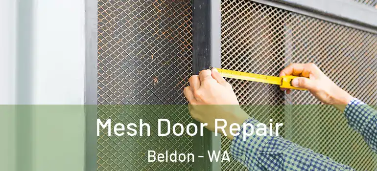  Mesh Door Repair Beldon - WA