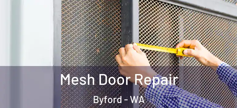  Mesh Door Repair Byford - WA
