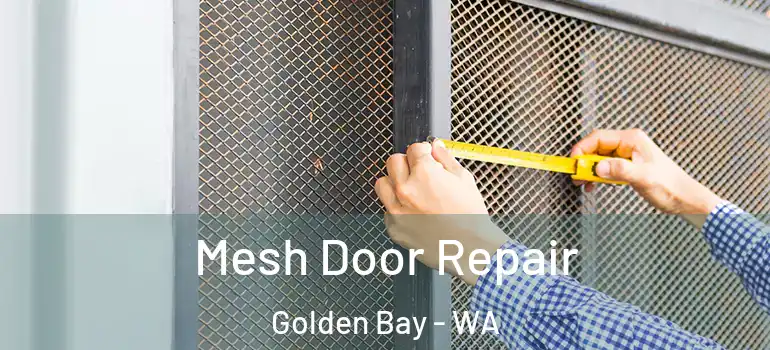  Mesh Door Repair Golden Bay - WA