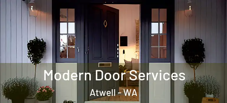  Modern Door Services Atwell - WA