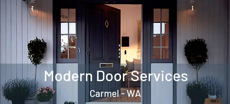  Modern Door Services Carmel - WA