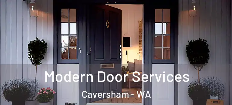  Modern Door Services Caversham - WA
