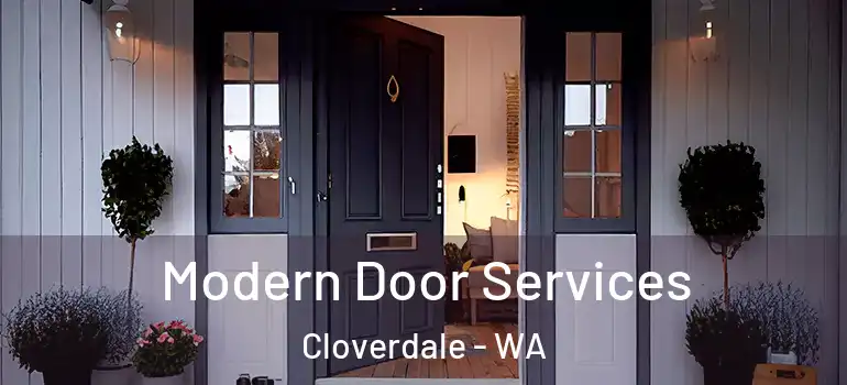  Modern Door Services Cloverdale - WA