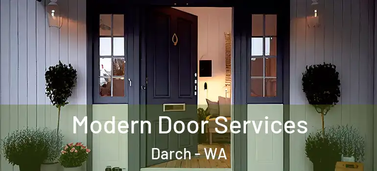 Modern Door Services Darch - WA