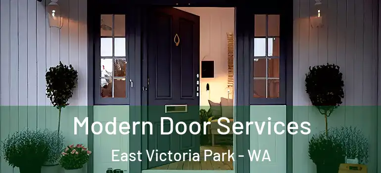 Modern Door Services East Victoria Park - WA
