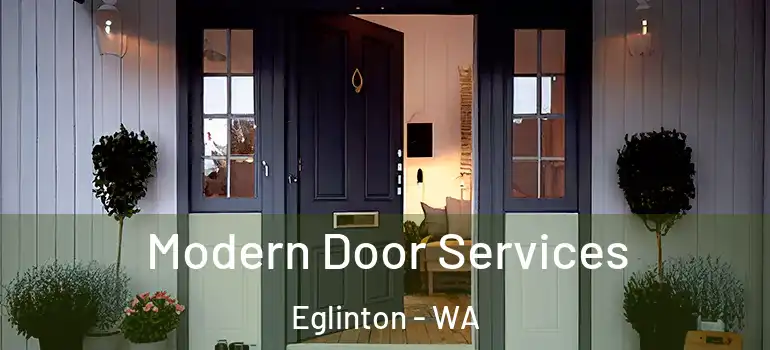  Modern Door Services Eglinton - WA