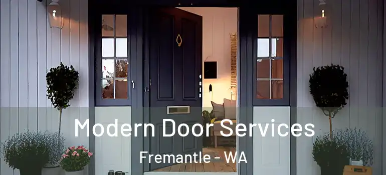  Modern Door Services Fremantle - WA