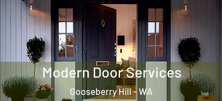 Modern Door Services Gooseberry Hill - WA