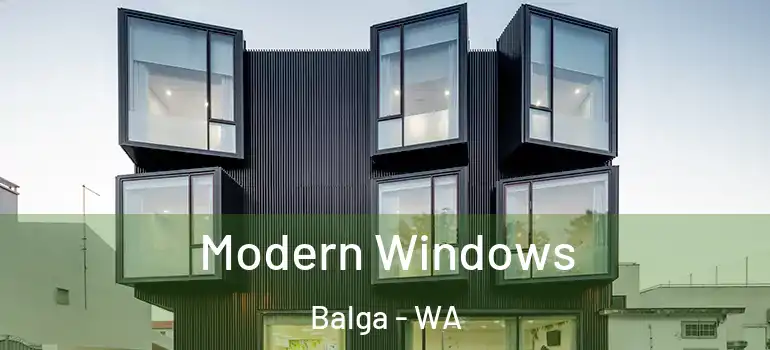 Modern Windows Balga - WA