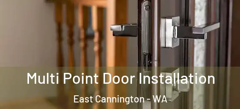 Multi Point Door Installation East Cannington - WA