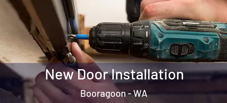 New Door Installation Booragoon - WA