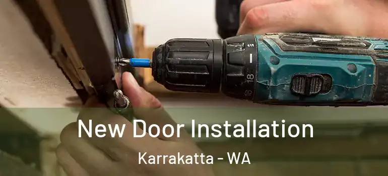  New Door Installation Karrakatta - WA