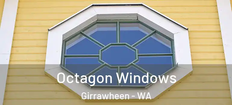  Octagon Windows Girrawheen - WA