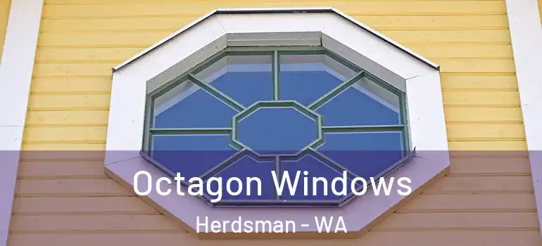  Octagon Windows Herdsman - WA