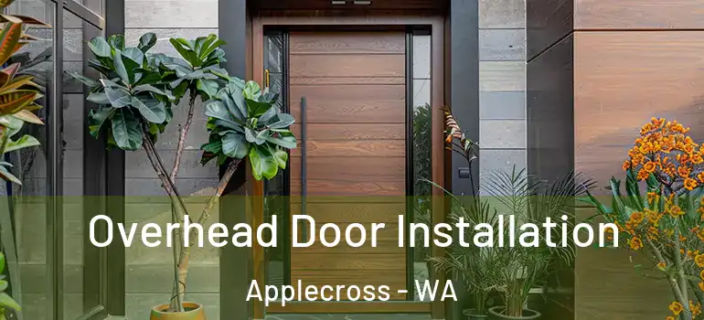  Overhead Door Installation Applecross - WA