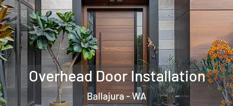  Overhead Door Installation Ballajura - WA