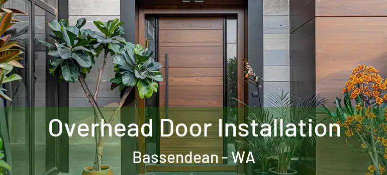  Overhead Door Installation Bassendean - WA