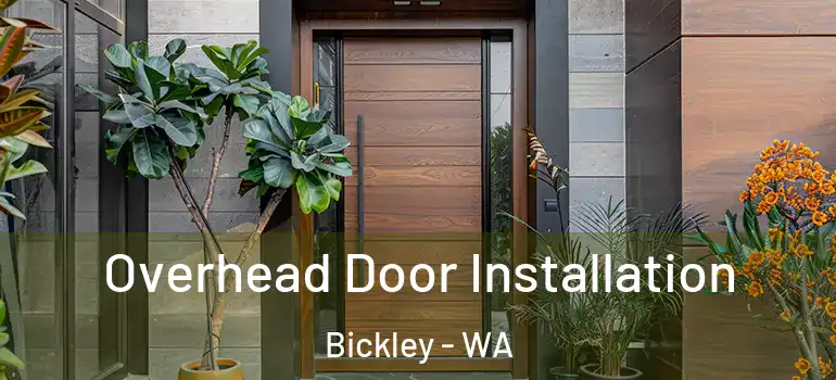 Overhead Door Installation Bickley - WA
