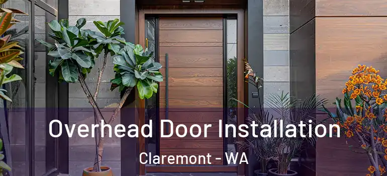 Overhead Door Installation Claremont - WA