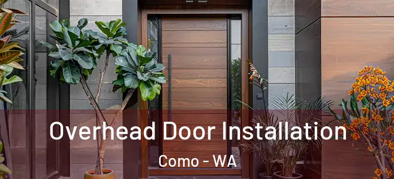 Overhead Door Installation Como - WA