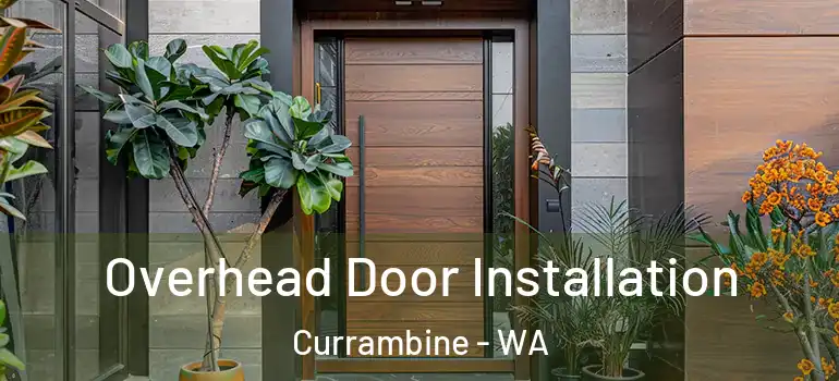  Overhead Door Installation Currambine - WA