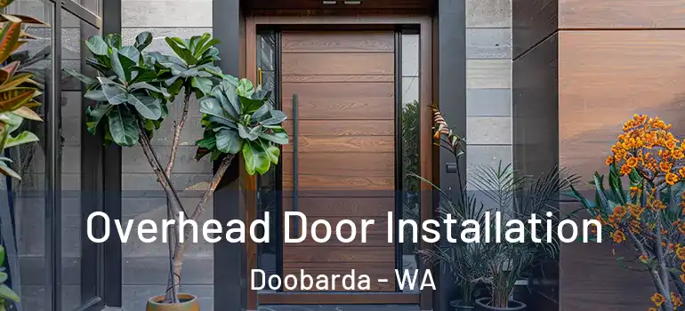  Overhead Door Installation Doobarda - WA