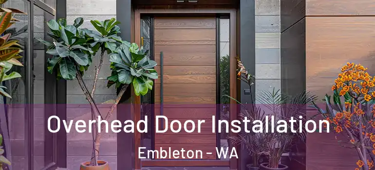 Overhead Door Installation Embleton - WA