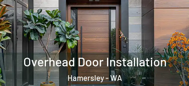  Overhead Door Installation Hamersley - WA