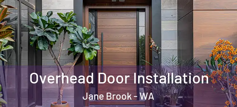  Overhead Door Installation Jane Brook - WA