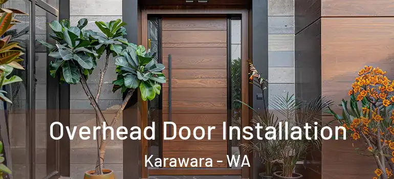 Overhead Door Installation Karawara - WA