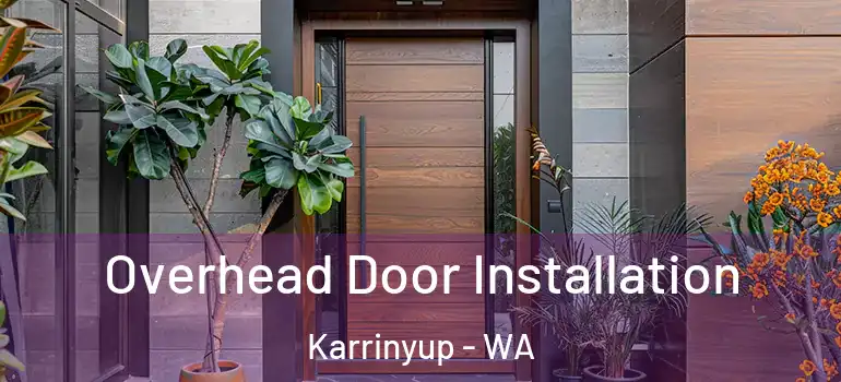  Overhead Door Installation Karrinyup - WA