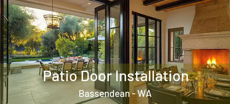 Patio Door Installation Bassendean - WA