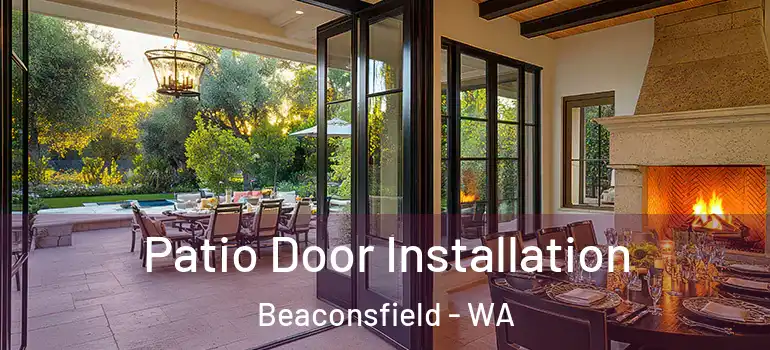  Patio Door Installation Beaconsfield - WA