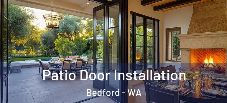 Patio Door Installation Bedford - WA