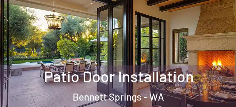  Patio Door Installation Bennett Springs - WA