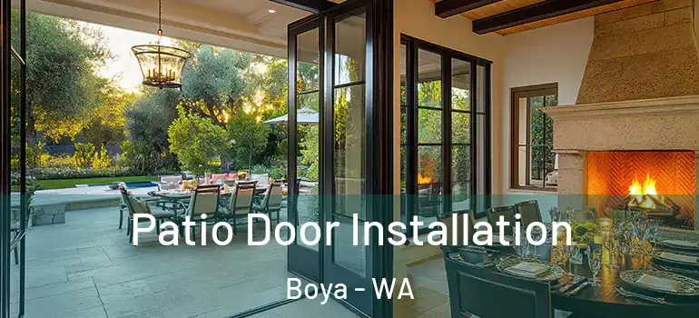 Patio Door Installation Boya - WA