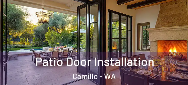 Patio Door Installation Camillo - WA