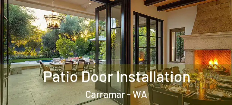 Patio Door Installation Carramar - WA