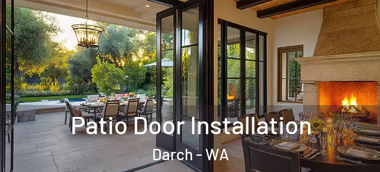 Patio Door Installation Darch - WA