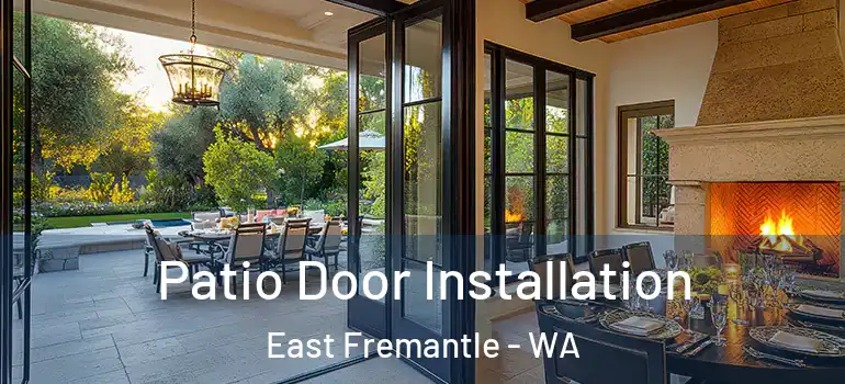  Patio Door Installation East Fremantle - WA