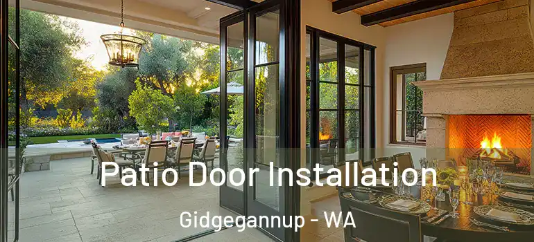  Patio Door Installation Gidgegannup - WA